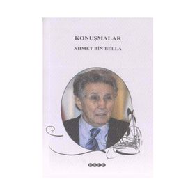 Konuşmalar - Ahmet Bin Bella