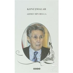 Konuşmalar - Ahmet Bin Bella