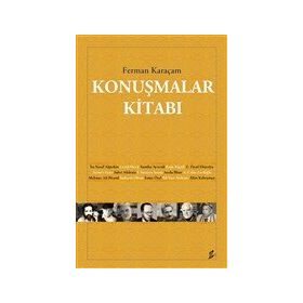 Konuşmalar Kitabı Ferman Karaçam