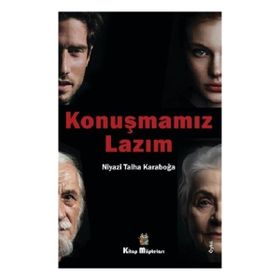 Konuşmamız Lazım Niyazi Talha Karaboğa