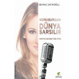 Konuşursam Dünya Sarsılır - Sevinç Satıroğlu