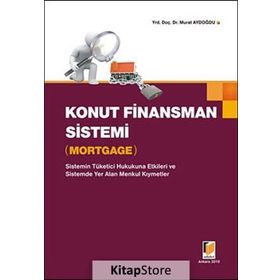 Konut Finansman Sistemi-Mortgage-Murat Aydoğdu