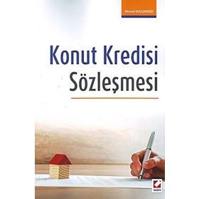 Konut Kredisi Sözleşmesi - Ahmet Kalender