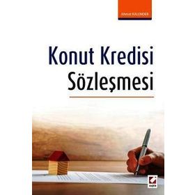 Konut Kredisi Sözleşmesi - Ahmet Kalender