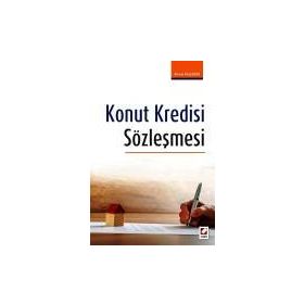 Konut Kredisi Sözleşmesi - Ahmet Kalender