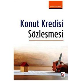 Konut Kredisi Sözleşmesi - Ahmet Kalender