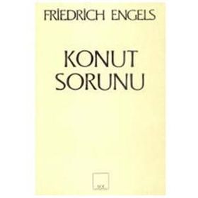 KONUT SORUNU - FRIEDRICH ENGELS