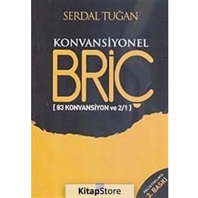 KONVANSIYONEL BRİÇ - SERDAL TUĞAN