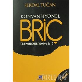 KONVANSIYONEL BRİÇ - SERDAL TUĞAN