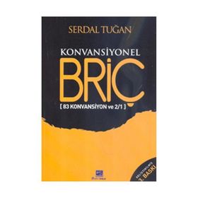 KONVANSIYONEL BRİÇ - SERDAL TUĞAN