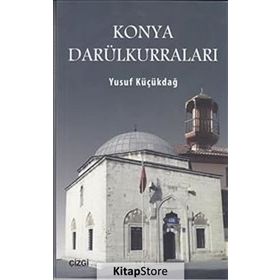 Konya Darülkurraları - Yusuf Küçükdağ
