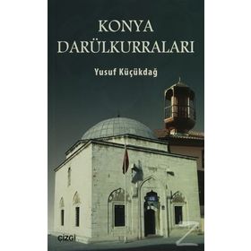 Konya Darülkurraları - Yusuf Küçükdağ