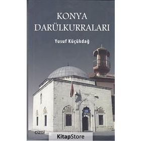 Konya Darülkurraları - Yusuf Küçükdağ