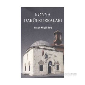 Konya Darülkurraları - Yusuf Küçükdağ