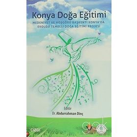 Konya Doğa Eğitimi - Abdurrahman Dinç