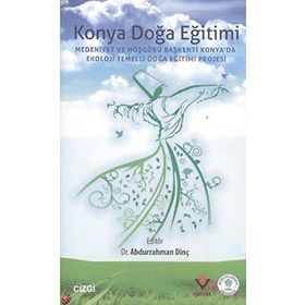 Konya Doğa Eğitimi - Abdurrahman Dinç
