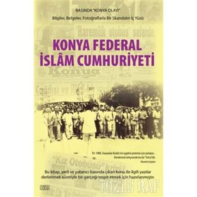 Konya Federal İslam Cumhuriyeti - Mustafa Çalışkan
