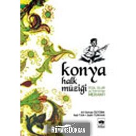 KONYA HALK MÜZİĞİ - ALI OSMAN ÖZTÜRK; NAIL TAN; SALIH TURHAN