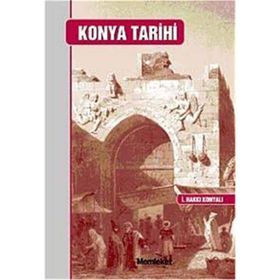 KONYA TARIHI - İBRAHİM HAKKI KONYALI