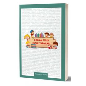 Konyaaltının Küçük Yazarları - Gülseren Güvenç