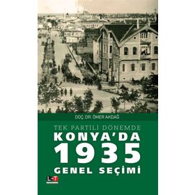Konya'da 1935 Genel Seçimi - Ömer Akdağ