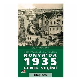 Konya'da 1935 Genel Seçimi - Ömer Akdağ