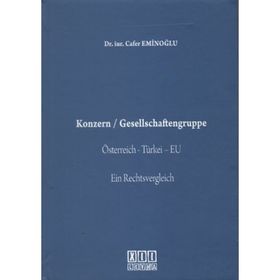 Konzern - Gesellschaftengruppe - Cafer Eminoğlu