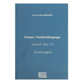 Konzern - Gesellschaftengruppe - Cafer Eminoğlu