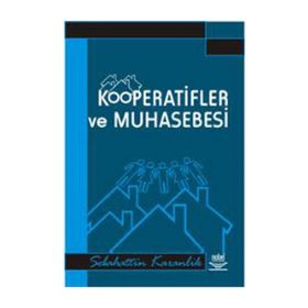 KOOPERATIFLER VE MUHASEBESI - SEBAHATTIN KARANLIK