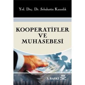 KOOPERATIFLER VE MUHASEBESI - SEBAHATTIN KARANLIK