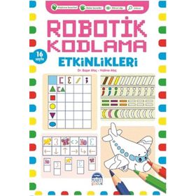 Koparmalı Robotik Kodlama Etkinlikleri - 6 - Başar Ataç - Martı Çocuk Yayınları