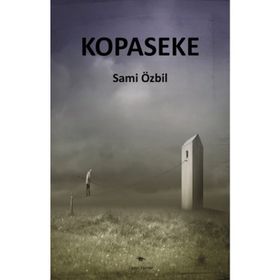 Kopaseke - Sami Özbil