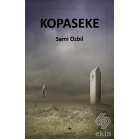 Kopaseke - Sami Özbil