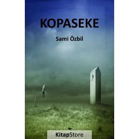 Kopaseke - Sami Özbil