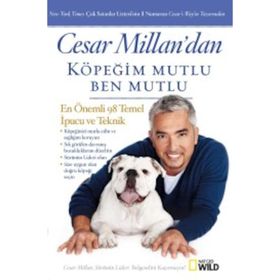 Köpeğim Mutlu Ben Mutlu - Cesar Millan