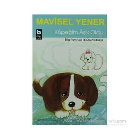 KÖPEĞİM ÂŞIK OLDU - MAVISEL YENER