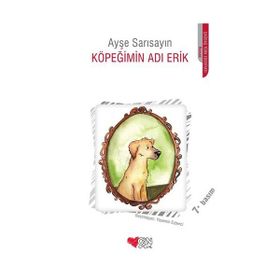 KÖPEĞIMIN ADI ERIK - AYŞE SARISAYIN