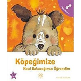 Köpeğimize Nasıl Bakacağımızı Öğrenelim - Nuria Roca