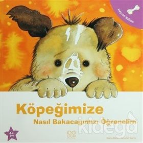 Köpeğimize Nasıl Bakacağımızı Öğrenelim - Nuria Roca