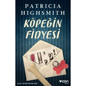Köpeğin Fidyesi - Patricia Highsmith