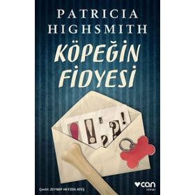 Köpeğin Fidyesi - Patricia Highsmith