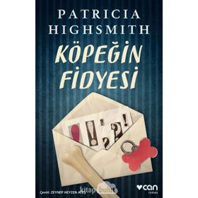 Köpeğin Fidyesi - Patricia Highsmith