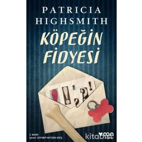 Köpeğin Fidyesi - Patricia Highsmith