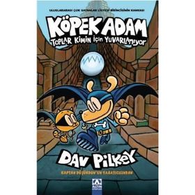 Köpek Adam-Toplar Kimin İçin Yuvarlanıyor / Dav Pilkey