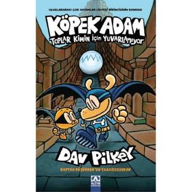 Köpek Adam-Toplar Kimin İçin Yuvarlanıyor / Dav Pilkey