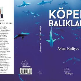 Köpek Balıkları - Aslan Kuliyev