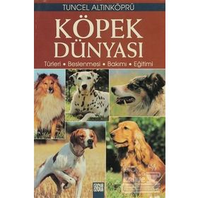 KÖPEK DÜNYASI - TUNCEL ALTINKÖPRÜ