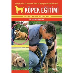 KÖPEK EĞİTİMİ TERBIYELI, USLU, SÖZ DINLEYEN, ÖRNEK BIR KÖPEĞE SAHIP OLMANIN YOLLARI - QUIXI SONNTAG