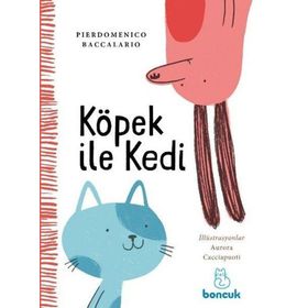 Köpek ile Kedi - Pierdomenico Baccalario
