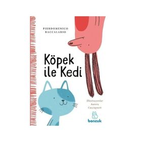 Köpek ile Kedi - Pierdomenico Baccalario
